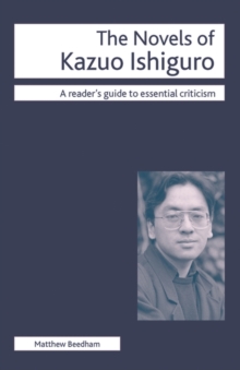 Image for The novels of Kazuo Ishiguro
