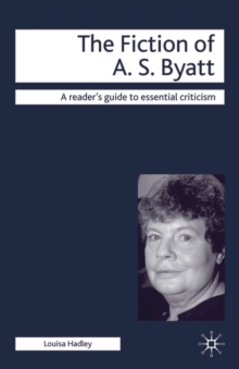 Image for The Fiction of A.S. Byatt