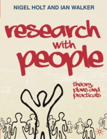 Image for Research with people  : theory, plans and practicals