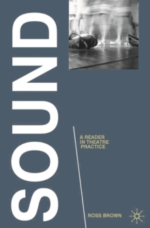 Image for Sound  : a reader in theatre practice