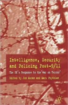 Intelligence, Security and Policing Post-9/11