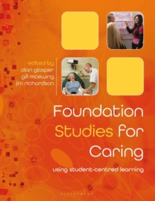 Image for Foundation studies for caring  : using student-centred learning