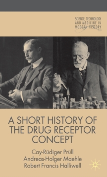 Short History of the Drug Receptor Concept
