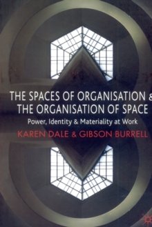 Spaces of Organisation and the Organisation of Space