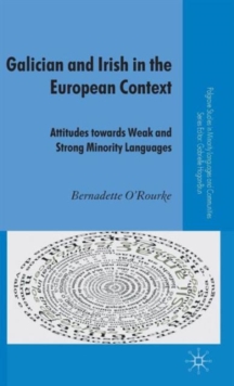 Image for Attitudes towards weak and strong minority languages  : Galician and Irish in the European context