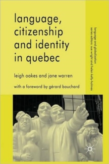 Image for Language, Citizenship and Identity in Quebec