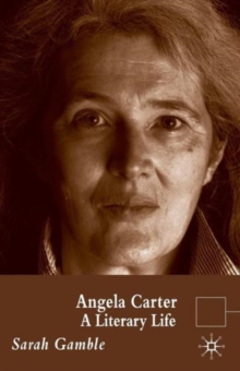 Image for Angela Carter  : a literary life