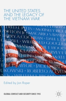 Image for The United States and the legacy of the Vietnam War