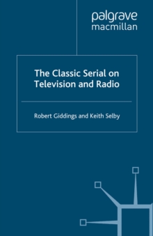Image for The classic serial on television and radio