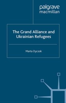 Image for The grand alliance and Ukrainian refugees
