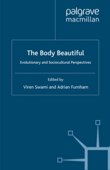 Image for The Body Beautiful: Evolutionary and Sociocultural Perspectives