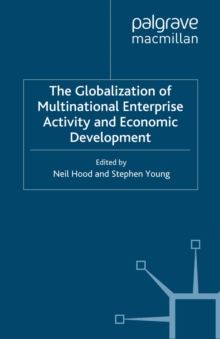 Image for The globalization of multinational enterprise activity and economic development