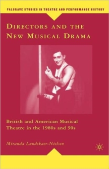 Directors and the New Musical Drama