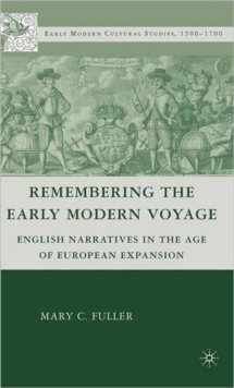 Image for Remembering the Early Modern Voyage