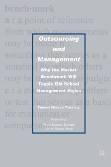 Image for Outsourcing and management: why the market benchmark will topple old school management styles