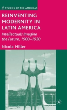 Reinventing Modernity in Latin America