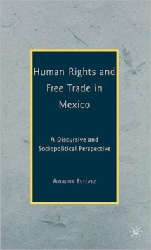 Human Rights and Free Trade in Mexico