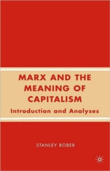 Image for Marx and the Meaning of Capitalism