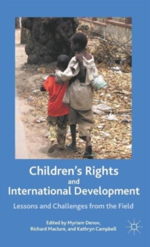 Image for Children's rights and international development  : lessons and challenges from the field