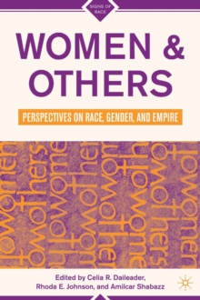 Image for Women & others: race, gender and empire