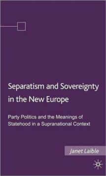 Separatism and Sovereignty in the New Europe
