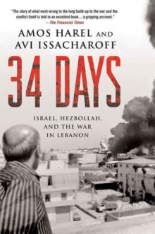 Image for 34 days: Israel, Hezbollah, and the war in Lebanon