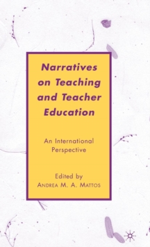 Image for Narratives on Teaching and Teacher Education