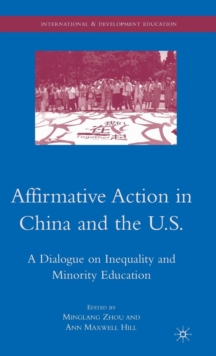 Image for Affirmative action in China and the U.S  : a dialogue on inequality and minority education