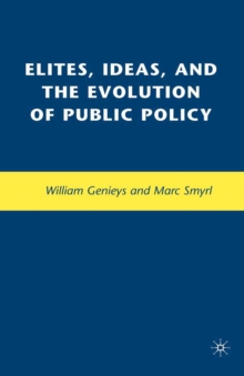 Image for Elites, ideas, and the evolution of public policy