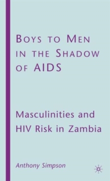 Image for Boys to Men in the Shadow of AIDS