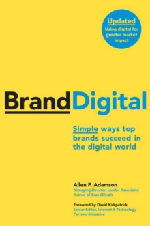Image for BrandDigital: simple ways top brands succeed in the digital world