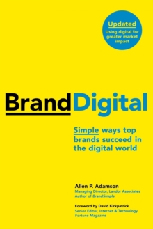 Image for BrandDigital  : simple ways top brands succeed in the digital world