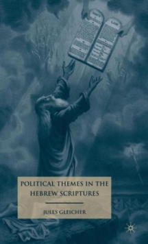 Image for Political themes in the Hebrew Scriptures