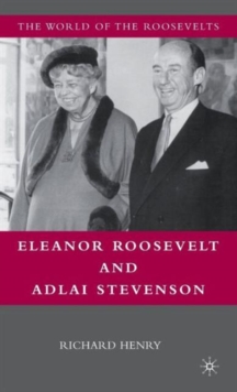Image for Eleanor Roosevelt and Adlai Stevenson