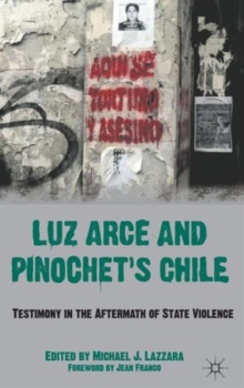 Image for Luz Arce and Pinochet's Chile