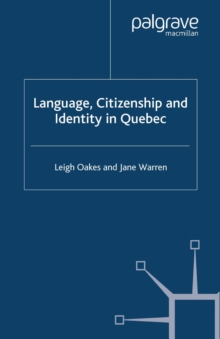 Image for Language, citizenship and identity in Quebec