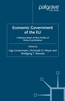 Image for Economic government of the EU: a balance sheet of new modes of policy coordination