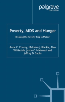 Image for Poverty, AIDS and hunger: breaking the poverty trap in Malawi