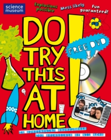 Image for Do try this at home!  : 28 spectacular experiments for scientists of all ages