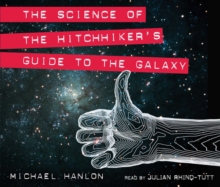 Image for The science of the Hitchhiker's guide to the galaxy