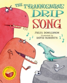 Image for The Tyrannosaurus Drip Song - World Book Day Stock Pack