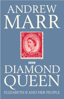 Image for The diamond Queen  : Elizabeth II and her people