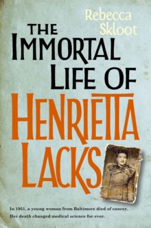 Image for The immortal life of Henrietta Lacks