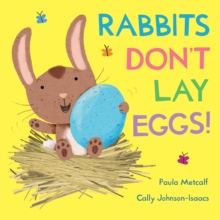 Image for Rabbits don't lay eggs!