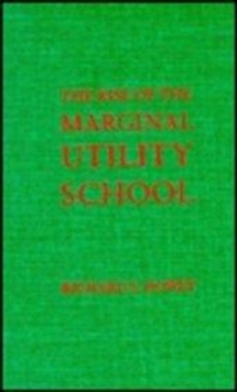 Rise of the Marginal Utility School, 1870-1889