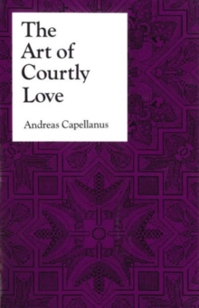 Image for The Art of Courtly Love