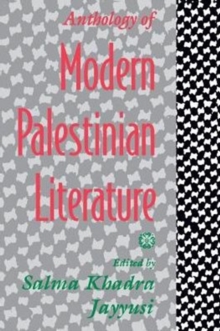 Image for Anthology of modern Palestinian literature