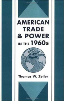 American Trade and Power in the 1960s
