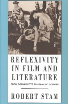 Image for Reflexivity in Film and Culture : From Don Quixote to Jean-Luc Godard