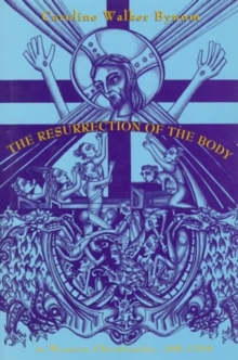 Resurrection of the Body in Western Christianity, 200-1336